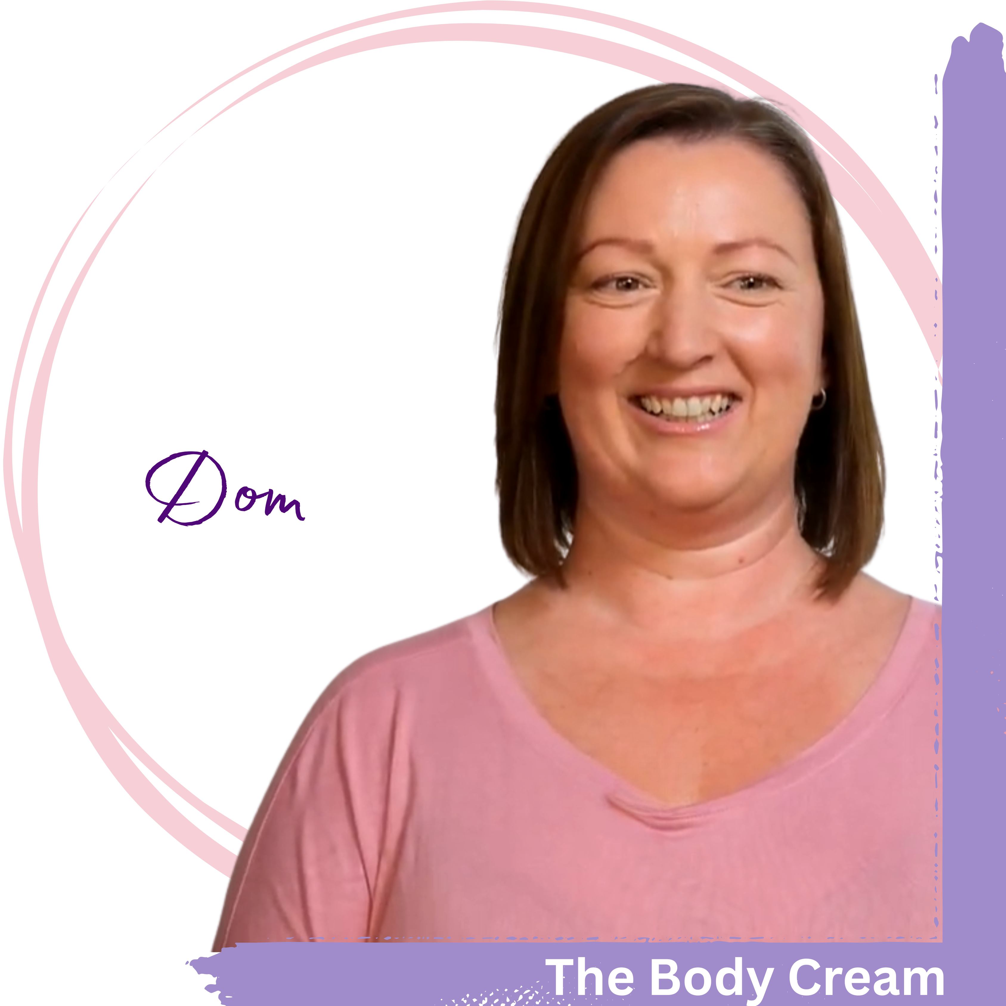 Dom smiling, featuring her One Truth 818 anti ageing skincare routine with TAM-818 body cream.